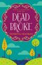 [Agatha's Amish B&B 02] • Dead Broke